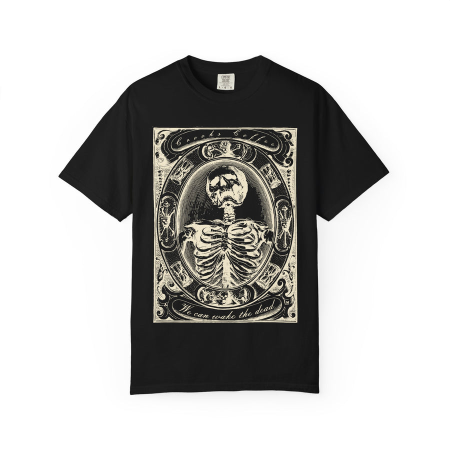 We can wake the dead Graphic T-Shirt