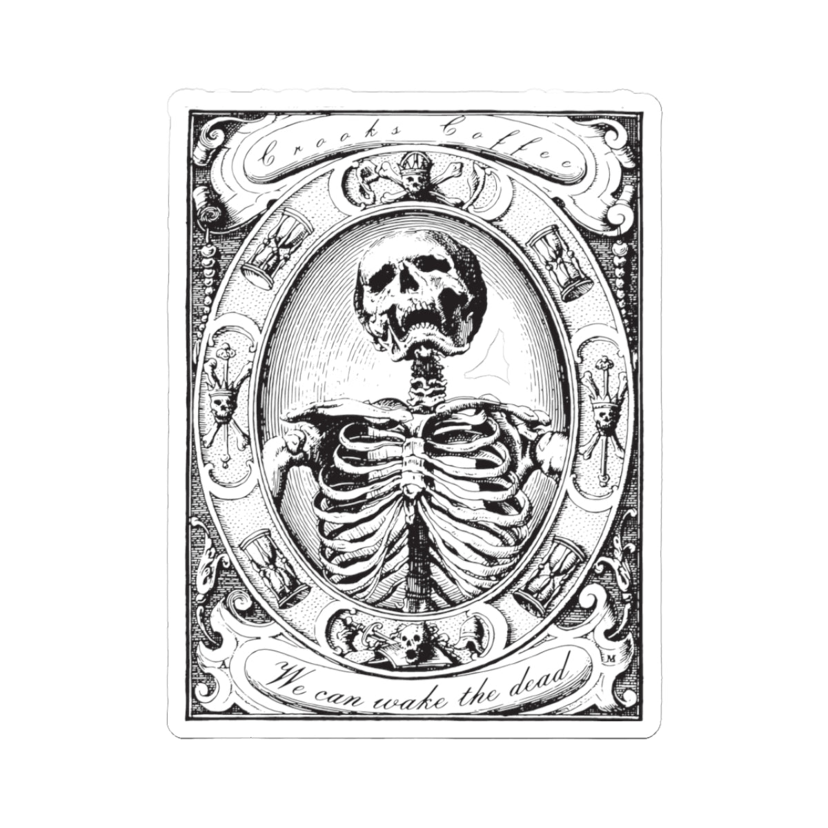 We can wake the dead- 3x3 sticker